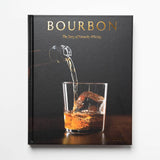 Bourbon | The Story of Kentucky Bourbon | Clay Risen