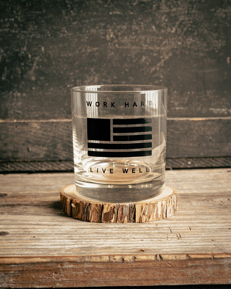 Old Fashioned Glassware | Work Hard Live Well | Manready Mercantile