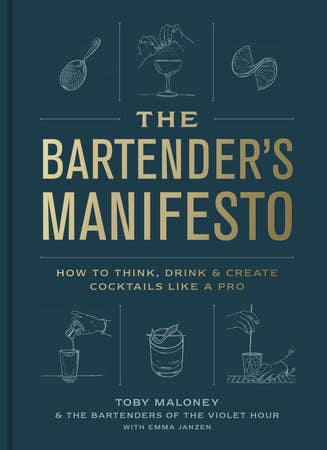 The Bartender's Manifesto | Toby Maloney