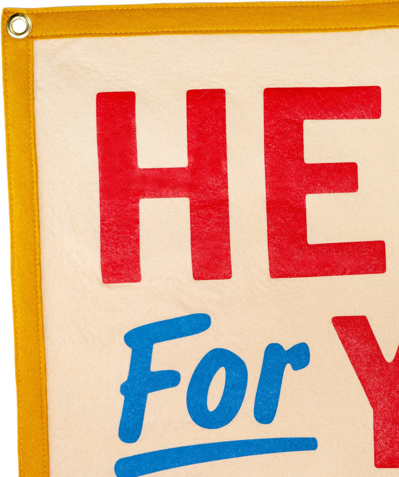 Here For You Camp Flag | Oxford Pennant