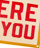 Here For You Camp Flag | Oxford Pennant